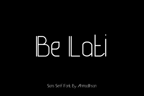 Be Lati: A Stylish Display Font