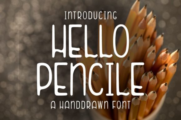 Hello Pencile: A Display Font That Makes Your Brand Feel Human