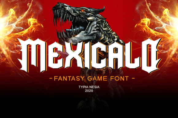 Mexicalo: A Fun Display Font for Business