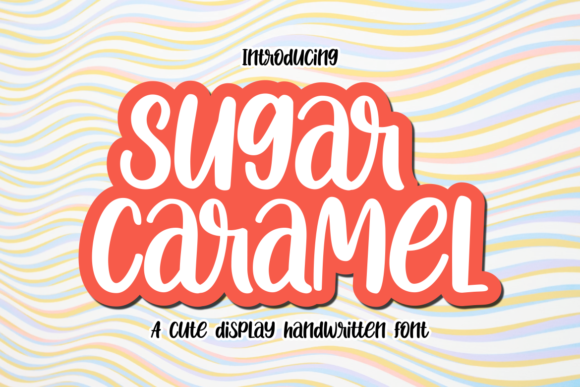 Sugar Caramel: A Display Font That Feels Like a Warm Welcome