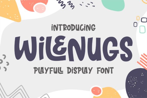 Wilenugs: A Joyful Display Font for Business